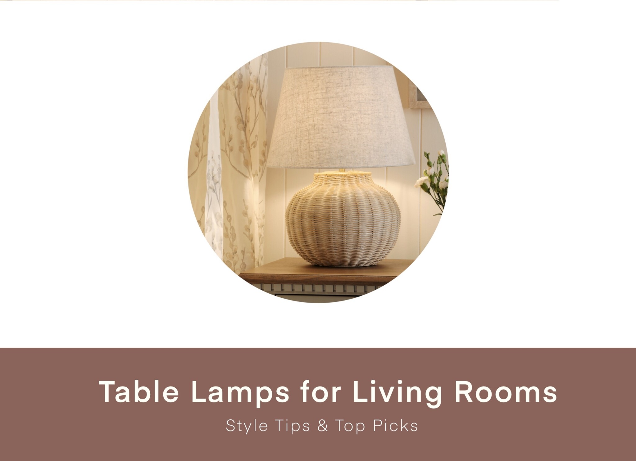 Table Lamps for Living Rooms: Style Tips & Top Picks